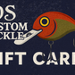 DS Custom Tackle Gift Card